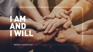 4η Φεβρουαρίου: Παγκόσμια Ημέρα κατά του Καρκίνου - «Είμαι και θα κάνω» το σύνθημα ελπίδας